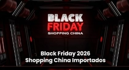Black Friday 2026Shopping China Importados