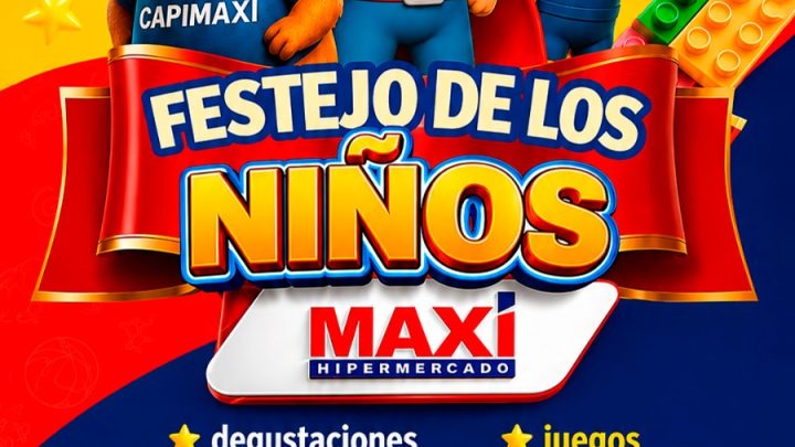 SEMANA ESPECIAL DE LOS NIÑOS EN MAXI!