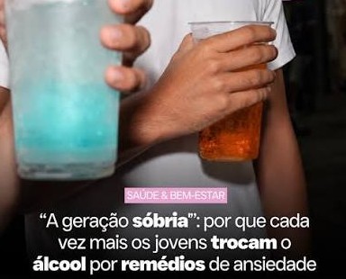 ‘A geração sóbria’: por que cada vez mais jovens trocam o álcool por remédios de ansiedade — e por que isso preocupa