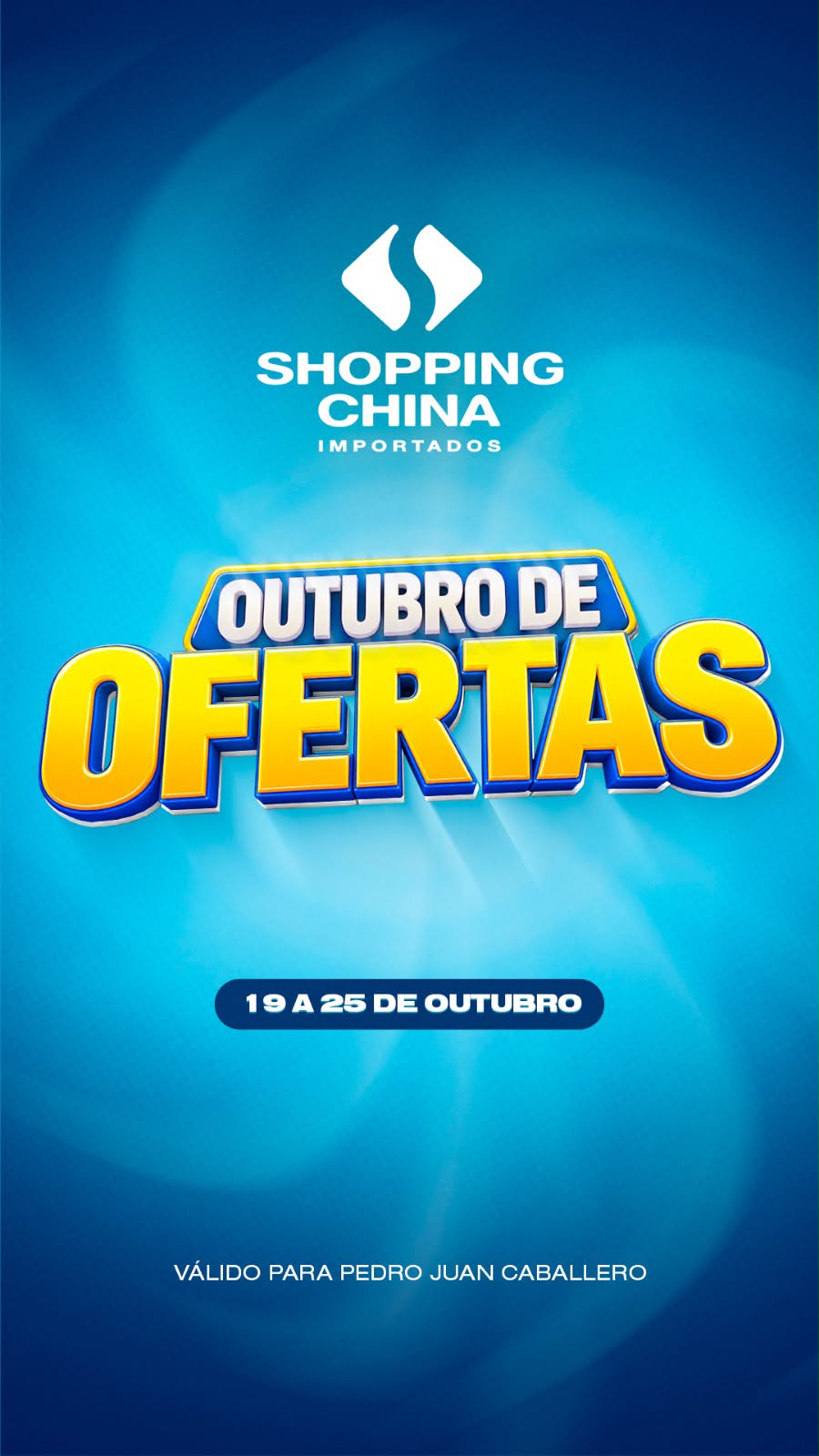 Outubro de Ofertas no Shopping China de Pedro Juan Caballero!