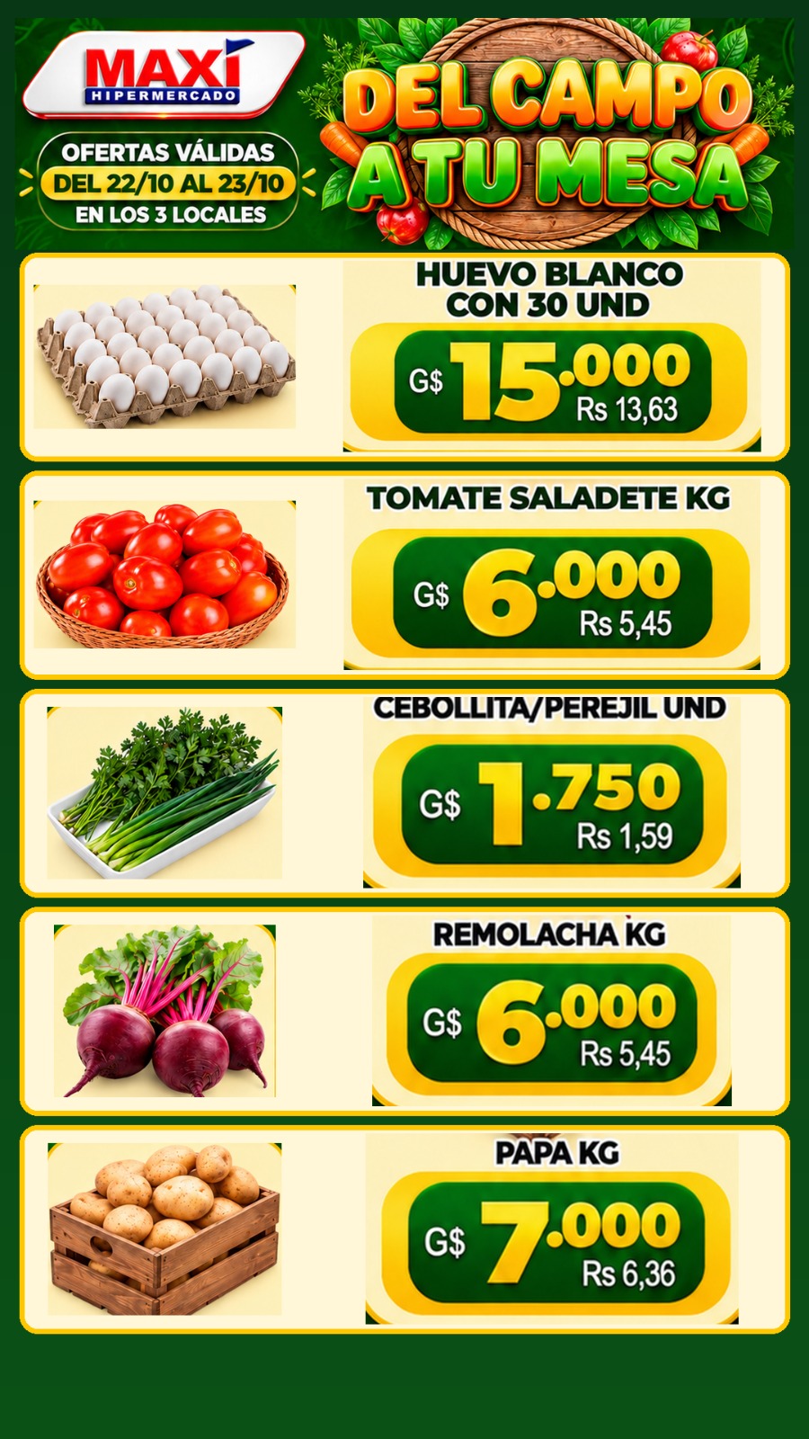 ¡Del campo a tu mesa! Aprovechá nuestras ofertas de la Feria de Jueves y Viernes, válidas el 22 y 23 de octubre en los 3 locales de Maxi.