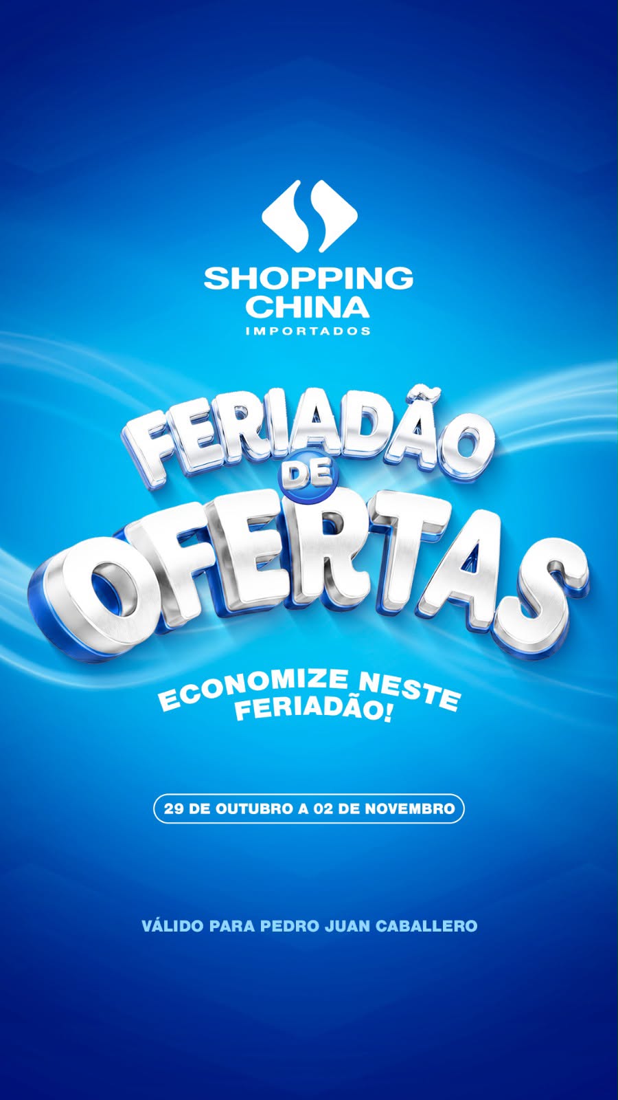 Feriado com ofertas no Shopping China de Pedro Juan Caballero!